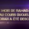 LE MOIS DE RAMADĀN AU COURS DUQUEL LE CORAN A ÉTÉ DESCENDU