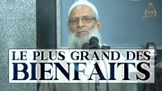 Le plus grand des bienfaits | Chaykh Raslan