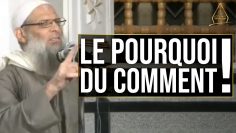 Le pourquoi du comment ! | Chaykh Raslan