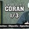 Le Saint Coran (1/3) : Définition, objectifs et spécificités du Coran – Chaykh Raslan