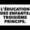 LÉDUCATION DES ENFANTS :TROISIÈME PRINCIPE.(SH.ABDERAZAQ AL-BADR)