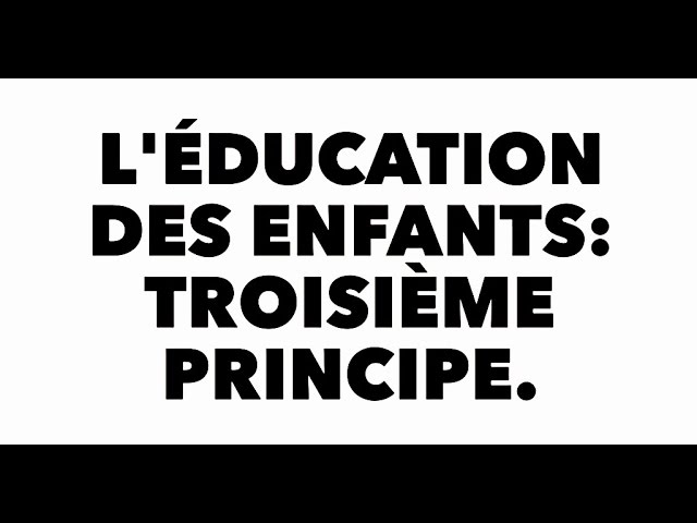 LÉDUCATION DES ENFANTS :TROISIÈME PRINCIPE.(SH.ABDERAZAQ AL-BADR)