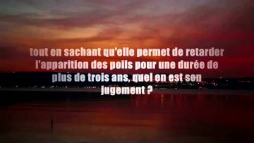 L’épilation à long terme – Sheikh Al-Fawzan