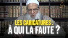 Les caricatures du Prophète ﷺ : à qui la faute ? | Chaykh Raslan