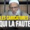 Les caricatures du Prophète ﷺ : à qui la faute ? | Chaykh Raslan