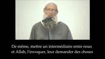 Les Conditions et les Annulations de La ilaha ila Allah – Sheikh Raslan