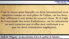 Les deux attestations et les conditions de ladoration -Cheikh ibn Othaymine-