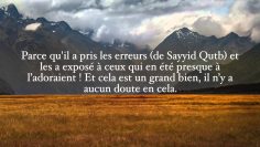 Les écrits de Sheikh Rabee sur Sayyid Qutb – Sheikh Wassioullah Abbas