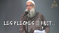 Les flèches de la nuit… | Chaykh Raslan