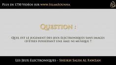 Les jeux électroniques – Sheikh Al-Fawzan