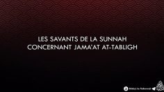 Les savants de la Sunnah concernant Jamaat At-Tabligh