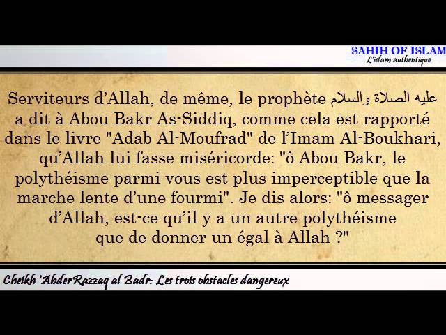 Les trois obstacles dangereux: polythéisme, péché et innovation -Cheikh AbderRazzaq al Badr-