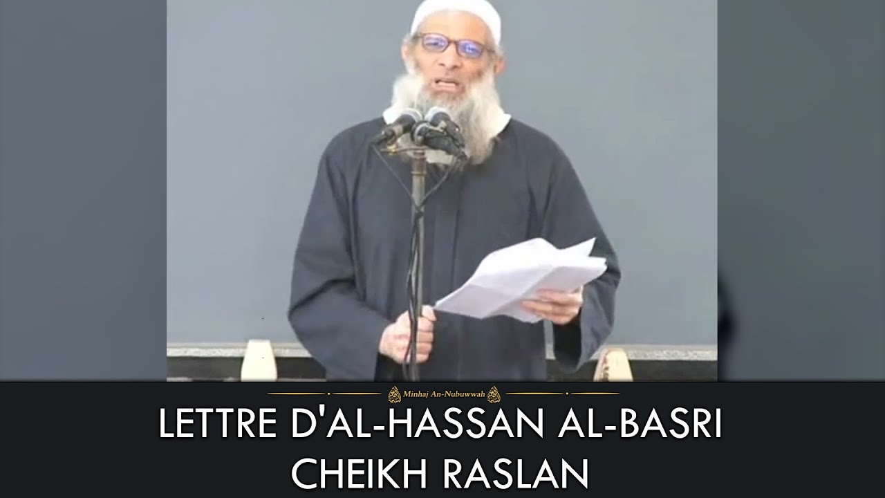 LETTRE DAL-HASSAN Al-BASRI – Cheikh Raslan