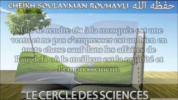 Lhomme qui ne vient à la Mosquée quà liqama – Sheikh Soulayman Ar-Rouhayli