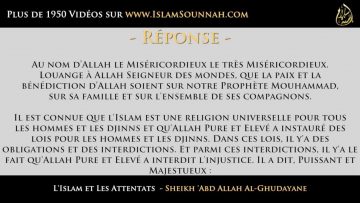 LIslam et les Attentats – Sheikh Abd Allah Al-Ghoudayane