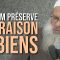 L’Islam, la religion qui préserve la raison et les biens | Chaykh Raslan