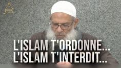 LIslam tordonne… LIslam tinterdit… | Chaykh Raslan