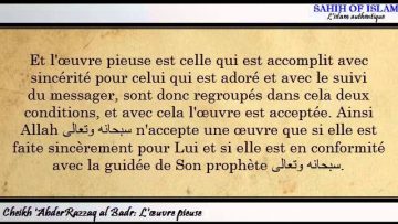 Lœuvre pieuse [العمل الصالح] -Cheikh AbderRazzaq al Badr-