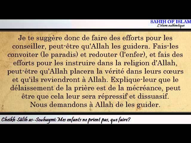 Mes enfants ne prient pas, que faire ? -Cheikh Sâlah as-Souhaymî-