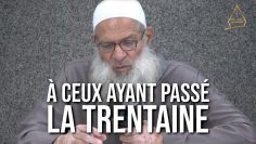 Message à tous ceux ayant passé la trentaine ! | Chaykh Raslan