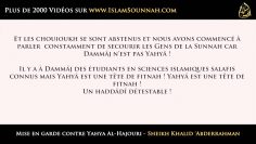 Mise en garde contre Yahya Al-Hajouri – Sheikh Khalid Abderrahman