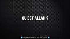Où est Allah ?