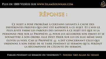Parler pendant le sermon du Vendredi – Sheikh Abd Allah Al-Adani