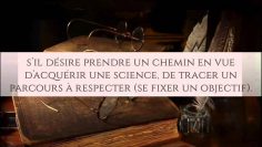 Parmi les moyens dacquérir la science : la clarification du but [à atteindre]