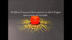 Pire fitna que Dajjal – Sheikh Al-Albani