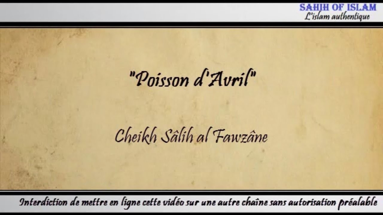 Poisson davril – Cheikh Sâlih al Fawzân