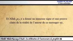 [Khoutbah] La célébration de lanniversaire du prophète – Cheikh AbderRazzaq al Badr