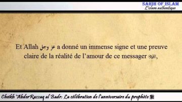 [Khoutbah] La célébration de lanniversaire du prophète – Cheikh AbderRazzaq al Badr