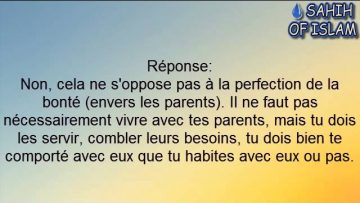Ne pas vivre avec ses parents -Cheikh Sâlih al Fawzan-