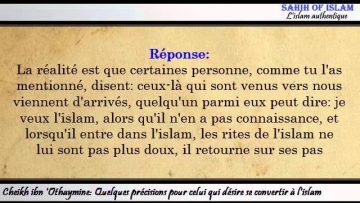 Quelques précisions pour celui qui désire se convertir à lislam -Cheikh ibn Othaymine