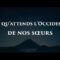 Ce quattends lOccident de nos sœurs – Shaykh Al Fawzan