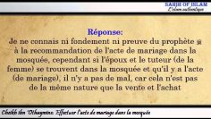 Effectuer lacte de mariage dans la mosquée -Cheikh ibn Othaymine