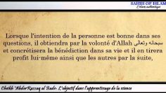 Lobjectif dans lapprentissage de la science [النية في طلب العلم] -Cheikh AbderRazzaq al Badr-