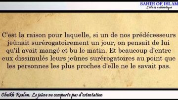 Le jeûne ne comporte pas dostentation -Cheikh Raslan-