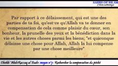 Moyen n°7/20: Rechercher la compensation du péché -Cheikh AbderRazzaq al Badr