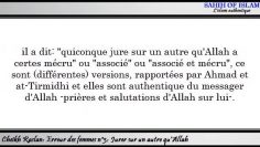 Erreur des femmes n°3/25: Jurer sur un autre quAllah -Cheikh Raslan-