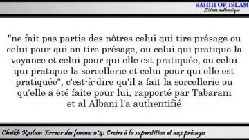 Erreur des femmes n°4/25: Croire à la superstition et aux présages -Cheikh Raslan-