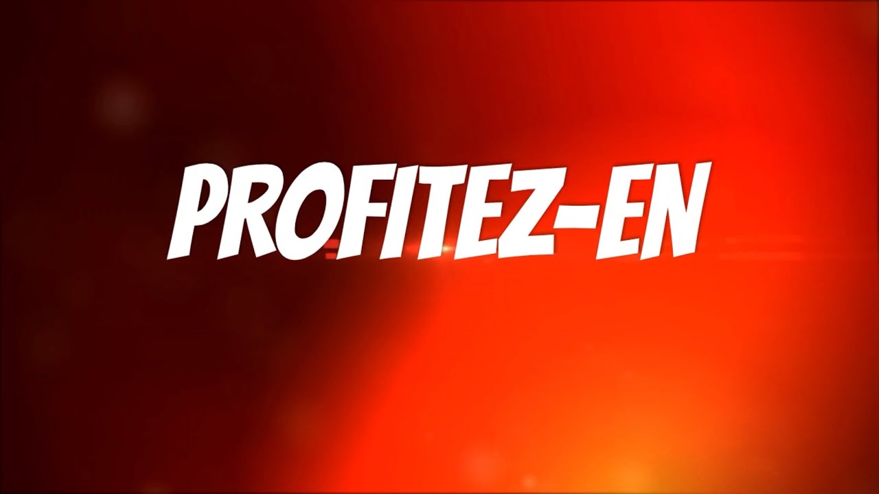 PROFITEZ-EN !!!