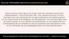 Puis-je manger du chocolat contenant de lalcool ? – Sheikh Al-Albani