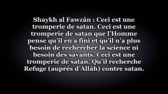 Quand l’étudiant en science peut se passer d’aller chez les savants ? – Sheikh Al Fawzan