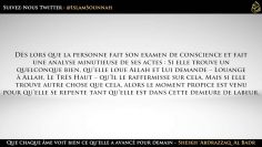 Que chaque âme voit bien ce quelle a avancé pour demain – Sheikh Abdrazzaq  Al Badr