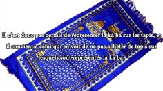 Quel est le jugement des tapis de prière sur lesquels il y a des images de la Kaba?