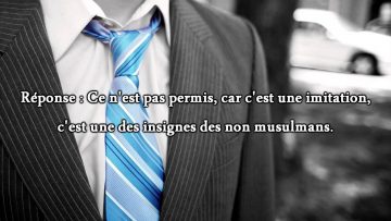 Quel est le jugement du port de la cravate – Sheikh Salih As-Souhaymi