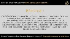 Quelquun peut-il être Salafi et Faassiq (pécheur)? – Sheikh Muhammad Al-Madkhali