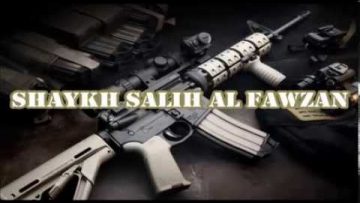 Recrutement « Kharidji Takfiri » pour la Syrie — Sheikh Al-Fawzan