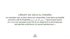 Redoubler defforts durant les 10 dernières nuits de Ramadan – Sheikh Salih Al Fawzan